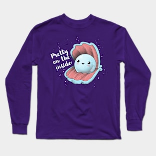 Pretty on the inside Long Sleeve T-Shirt